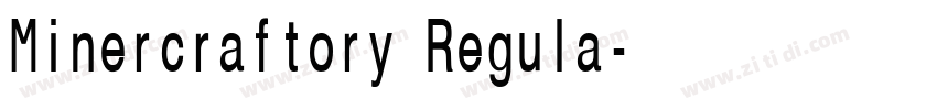 Minercraftory Regula字体转换 Minercraftory Regula字体转换